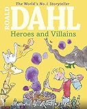Roald Dahl's heroes and villains