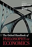 Review Oxford University Press, USA  / The Oxford Handbook of Philosophy of Economics (Oxford Handbooks)