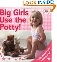 Big Girls Use the Potty! [With Stickers]