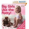 Big Girls Use the Potty! [With Stickers]