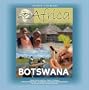 Botswana (Africa: Continent in the Balance)