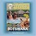 Botswana (Africa: Continent in the Balance) (Africa: Continent in the Balance (part 2) Series)