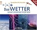  : Das Wetter und Naturkatastrophen: Beobachten und erforschen