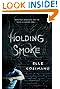 Holding Smoke