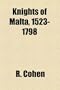 Knights of Malta, 1523-1798