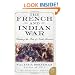 The French and Indian War: Deciding the Fate of North America (P.S.)