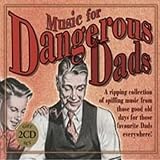 Music For Dangerous Dads Search