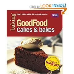 Good Food: Cakes & Bakes: Triple-tested Recipes (Good Food 101)