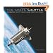 The Space Shuttle: Celebrating Thirty Years of NASA's First Space Plane