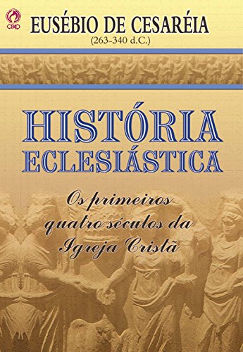 História Eclesiástica (Portuguese Edition)