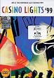 Casino Lights '99 [DVD] [2001]