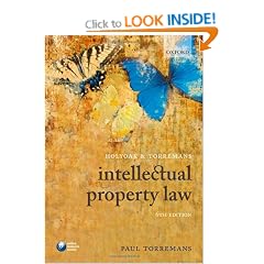 Holyoak and Torremans Intellectual Property Law