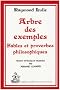 Arbre des exemples : fables et proverbes philosophiques