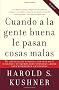 Cuando a la Gente Buena Le Pasan Cosas Malas (Vintage Espanol)