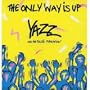 The Only Way Is Up