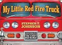 My Little Red Fire Truck (Paula Wiseman Books)