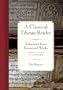 A Classical Tibetan Reader: Selections from Renowned Works With Custom Glossaries