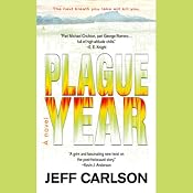 Plague Year | [Jeff Carlson]
