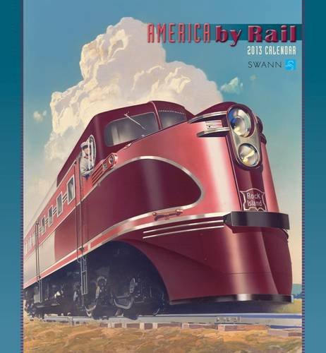 America by Rail 2013 Calendar