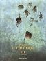 Pour l'empire, Tome 3 : La fortune