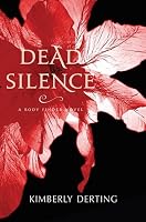 Dead Silence: A Body Finder Novel