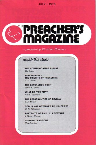 The Preacher's Magazine (Proclaiming Christian Holiness, July 1975 Volume 50 Number 7)