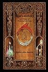 Real Alchemy: A Primer of Practical Alchemy