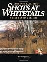 Shots at Whitetails: A Deer Hunting Classic (Deer & Deer Hunting Magazine Classics Series)