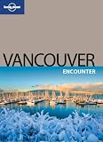 Lonely Planet Vancouver Encounter 1