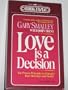 Love Is a Decision (Spcn 201-0536-002)