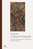 Le regard étranger : l'image du Burundi dans les littératures belge et française