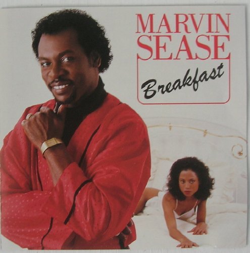 Marvin Sease - Breakfast - Zortam Music