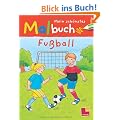 Mein sch�nstes Malbuch. Fu�ball