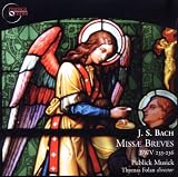 J.S. Bach: Missae Breves, BWV 233-236