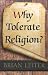 Why Tolerate Religion?