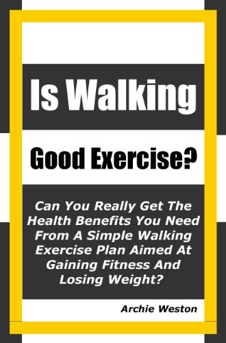 Produkt-Bild: Is Walking Good Exercise?