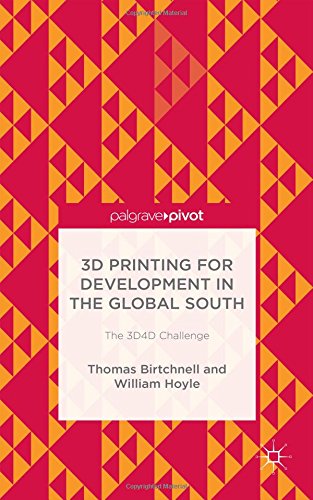 3D Printing for Development in the Global South: The 3D4D Challenge