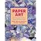 Paper Arts, Crafts & Design