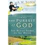 The Pursuit of God: The Human Thirst For the Divine