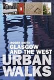 Urban Walks: Glasgow & the West