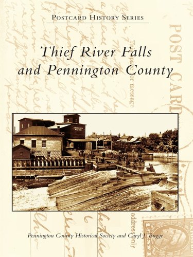 Thief River Falls and Pennington County (Postcard History Series)