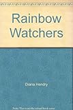 The rainbow watchers