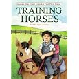 Training Horses by Deahdra-Lynn Atencio