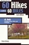 60 Hikes Within 60 Miles: St Louis: Including Sullivan, Potosi, and Farmington