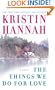 The Things We Do for Love: A Novel