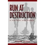 RunatDestruction:ATrueFatalLoveTriangle