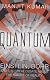 Quantum: Einstein, Bohr and the Great Debate About the Nature of Reality