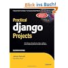 Practical Django Projects (Expert's Voice in Web Development)