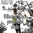 Where the Pavement...