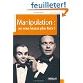 Manipulation : ne vous laissez plus faire !